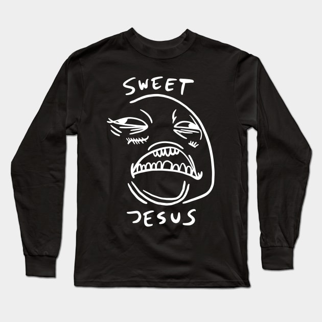 Sweet Jesus Meme Long Sleeve T-Shirt by isstgeschichte